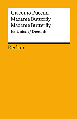 Puccini, Giacomo: Madama Butterfly / Madame Butterfly