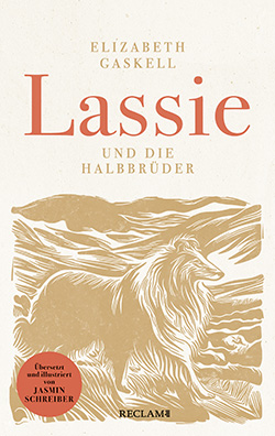 Gaskell, Elizabeth: Lassie und die Halbbrüder