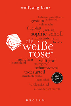 Die Weiße Rose. 100 Seiten.