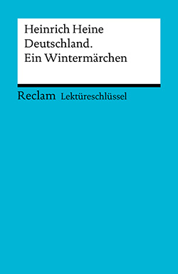 Kröger, Wolfgang: Lektüreschlüssel. Heinrich Heine: Deutschland. Ein  Wintermärchen (PDF) | Reclam Verlag